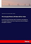 The Liturgical Poetry Of Adam Of St. Victor