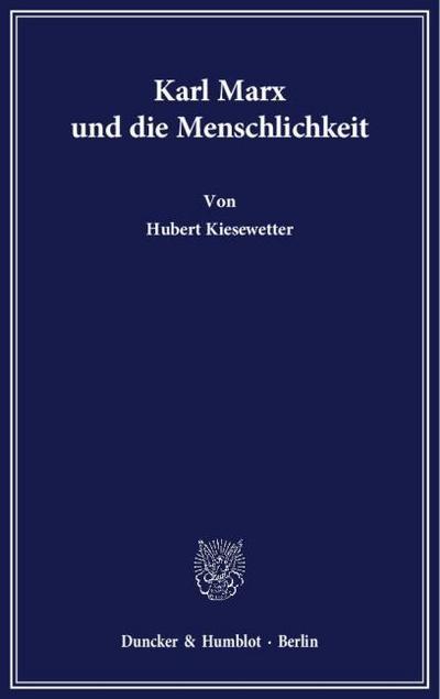 Karl Marx und die Menschlichkeit