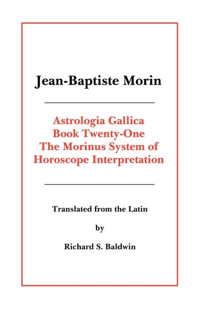 Astrologia Gallica Book 21 - Jean Baptiste Morin