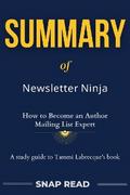 Summary of Newsletter Ninja: A Study Guide to Tammi Labrecque’s Book