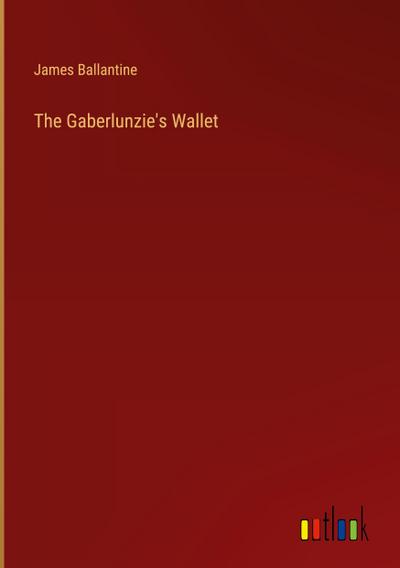 The Gaberlunzie’s Wallet