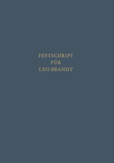 Festschrift für Leo Brandt zum 60. Geburtstag