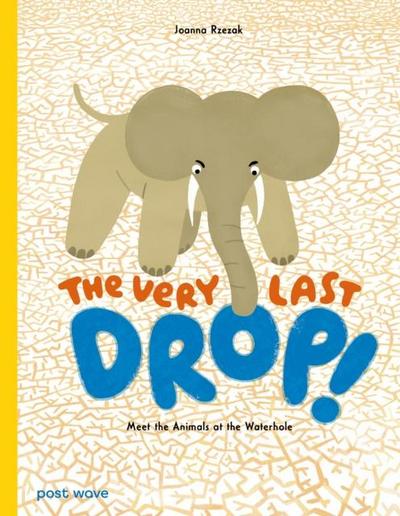 The Very Last Drop