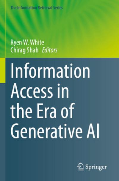 Information Access in the Era of Generative AI