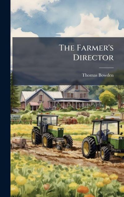 The Farmer’s Director