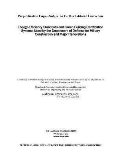 Energy-Efficiency Standards and Green Building Certification Systems Used by the Department of Defense for Military Construction and Major Renovations