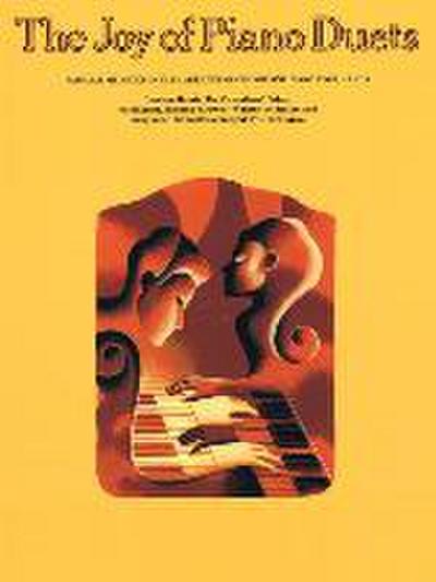 The Joy of Piano Duets: Familiar Melodies in Easy Arrangements for One Piano Four Hands