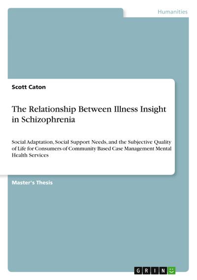 The Relationship Between Illness Insight in Schizophrenia