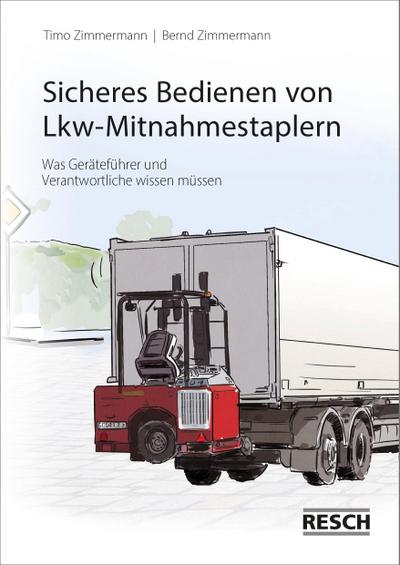 Sicheres Bedienen von Lkw-Mitnahmestaplern