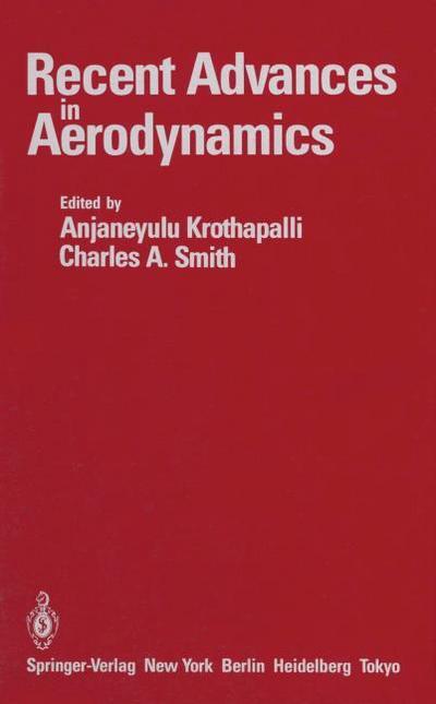 Recent Advances in Aerodynamics