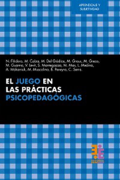 El juego en las prácticas psicopedagógicas