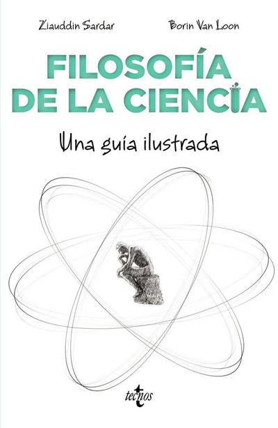Filosofía de la ciencia : una guía ilustrada