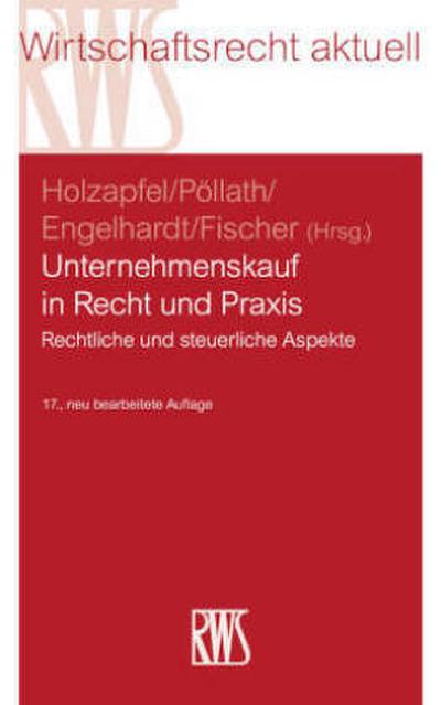 Unternehmenskauf in Recht und Praxis