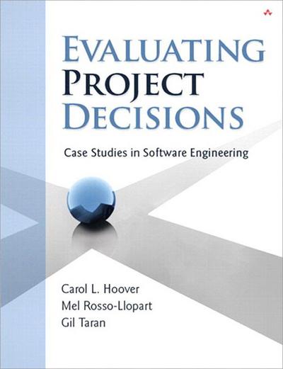 Evaluating Project Decisions