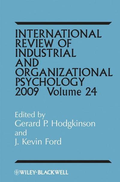 International Review of Industrial and Organizational Psychology 2009,  Volume 24