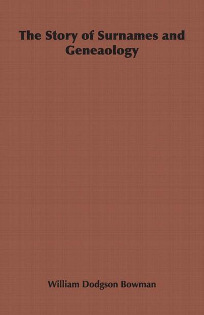 The Story of Surnames and Geneaology