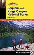 Top Trails: Sequoia and Kings Canyon