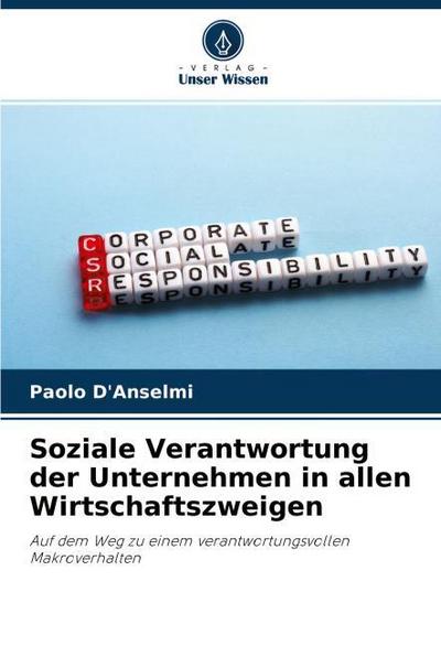 Soziale Verantwortung der Unternehmen in allen Wirtschaftszweigen