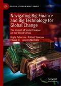 Navigating Big Finance and Big Technology for Global Change