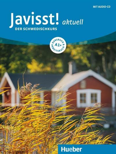 Javisst! aktuell A1+. Kursbuch + Arbeitsbuch + Audio-CD