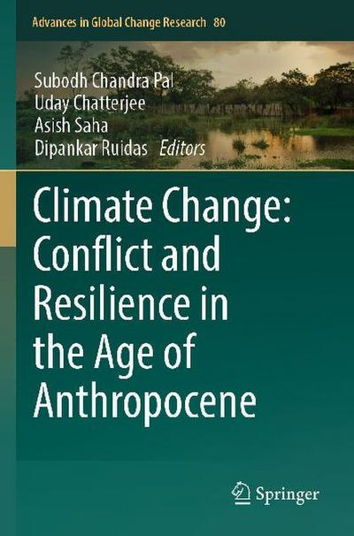 Climate Change: Conflict and Resilience in the Age of Anthropocene
