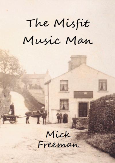 The Misfit Music Man
