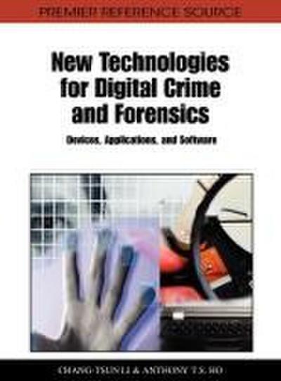New Technologies for Digital Crime and Forensics