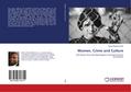 Women, Crime and Culture