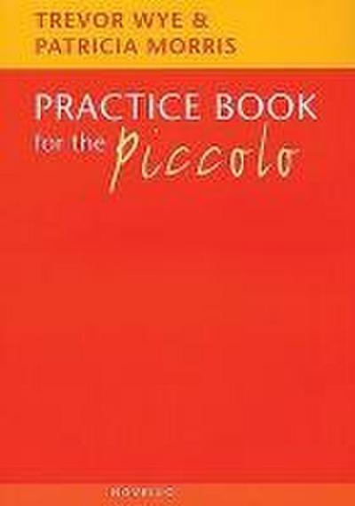 Morris, P: Practice Book For The Piccolo