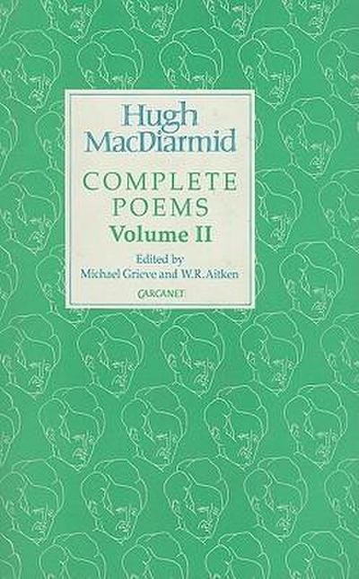 Hugh Macdiarmid: Complete Poems Volume 2