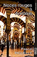 Noces rouges à Andalus