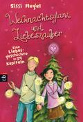 Weihnachtsglanz und Liebeszauber: Eine Liebesgeschichte in 24 Kapiteln