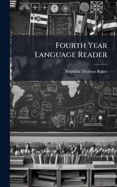 Fourth Year Language Reader