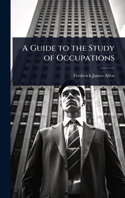 A Guide to the Study of Occupations