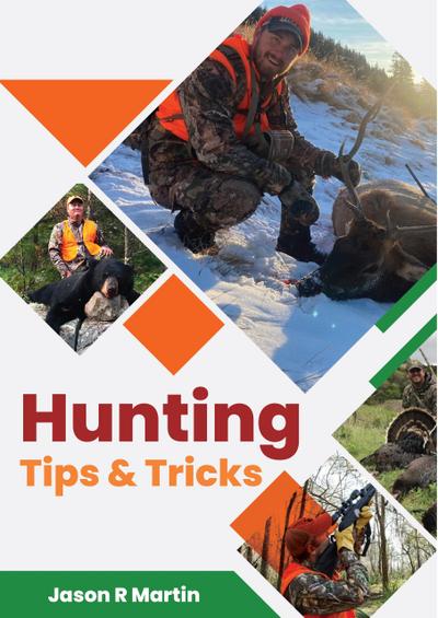 Hunting Tips & Tricks