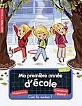 Ma première année d’école