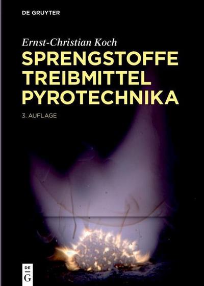 Sprengstoffe, Treibmittel, Pyrotechnika