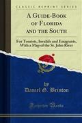 A Guide-Book of Florida and the South
