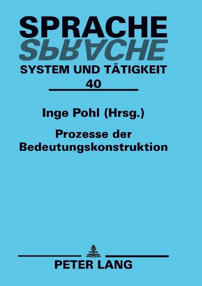 Prozesse der Bedeutungskonstruktion