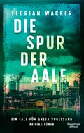 Die Spur der Aale