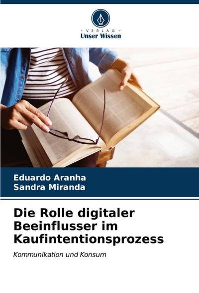 Die Rolle digitaler Beeinflusser im Kaufintentionsprozess