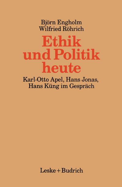 Ethik und Politik heute