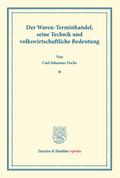 Der Waren-Terminhandel