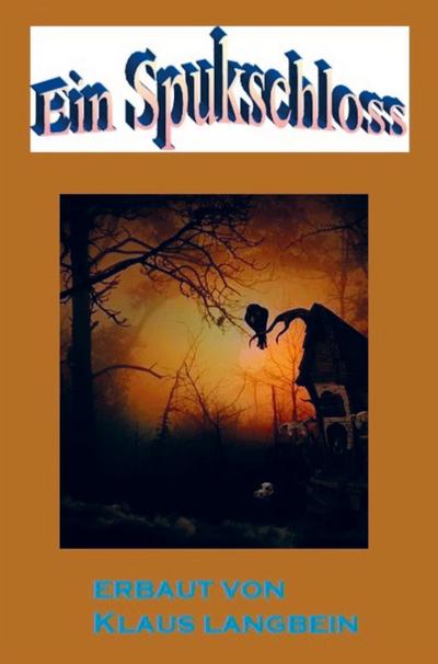 Ein Spukschloss