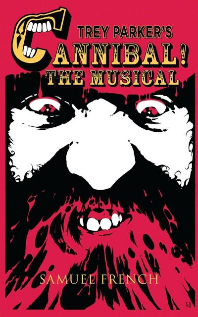 Trey Parker’s Cannibal! The Musical