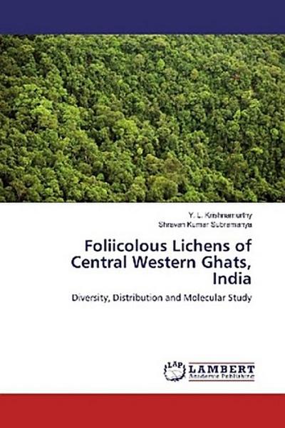 Foliicolous Lichens of Central Western Ghats, India