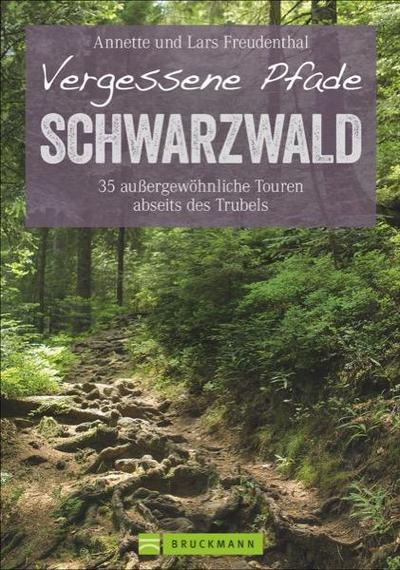 Vergessene Pfade Schwarzwald