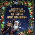 Der inoffizielle Adventskalender für Fans von Magic: The Gathering