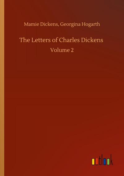 The Letters of Charles Dickens