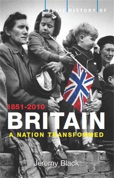 A Brief History of Britain 1851-2021